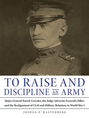 cover image of To Raise and Discipline an Army